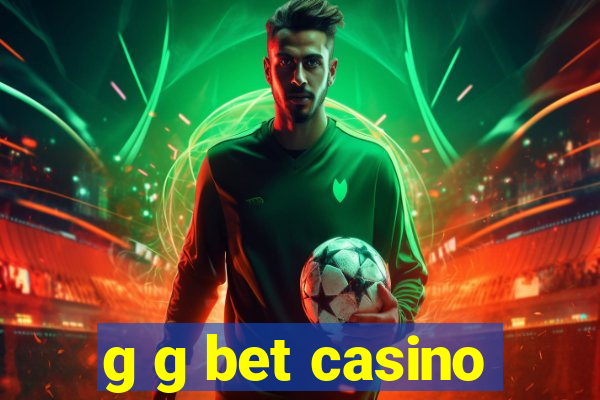 g g bet casino